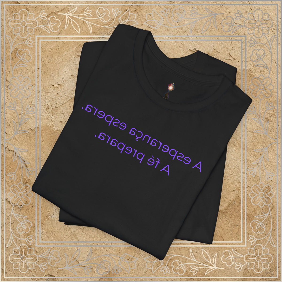 Mirror Message - "A esperança espera. A fé prepara"