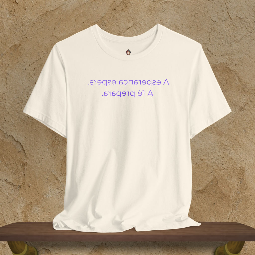 Mirror Message - "A esperança espera. A fé prepara"