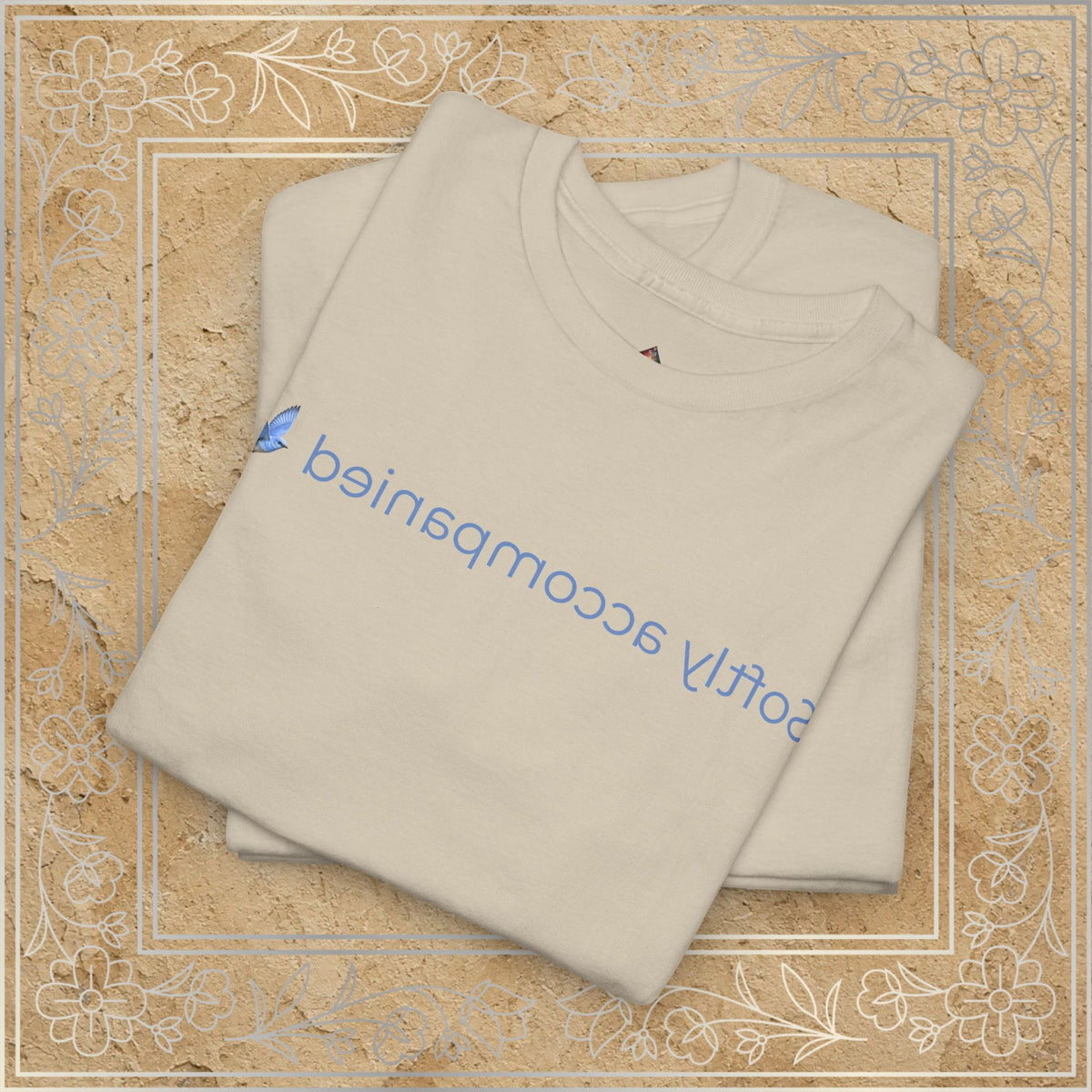 Mirror Message - "Softly accompanied"